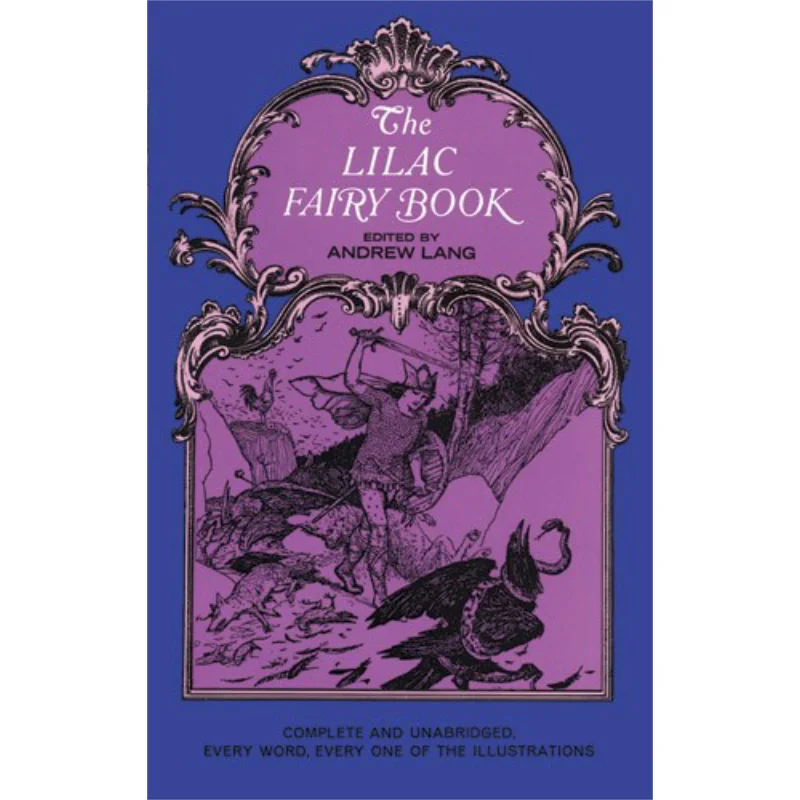 The Lilac Fairy Book Andrew Lang Dover Publications 9780486219073 Book