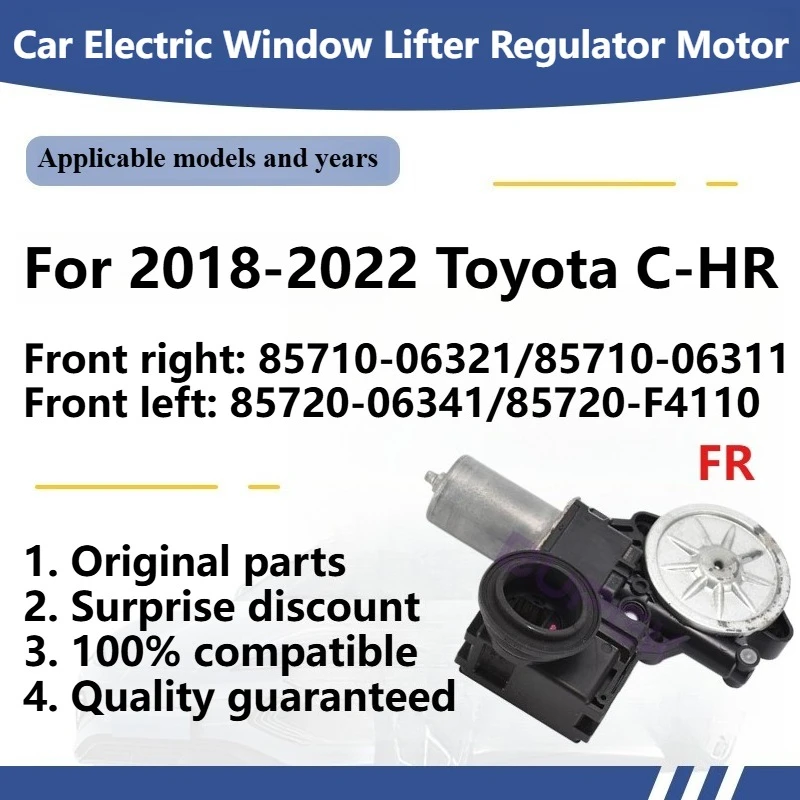 

For Toyota C-HR 2018-2022 Car Electric Window Lifter Regulator Motor Original 85710-06321/85710-06311 85720-06341/85720-F4110