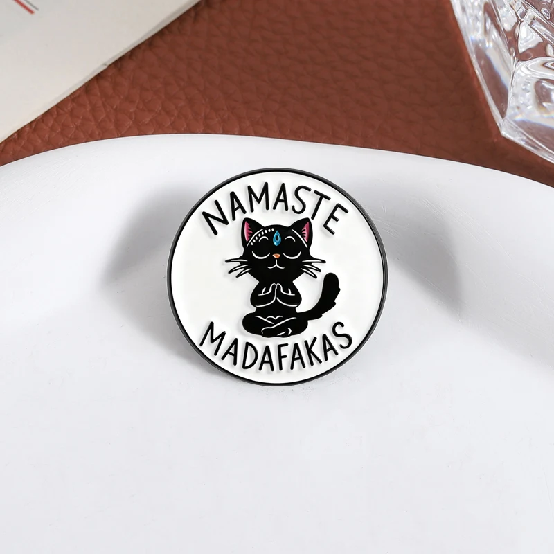 Namaste Madafakas Enamel Pin Funny Yoga Zen Black Cat Animal Brooch Lapel Badge Jewelry Gift for Yogis Cat Lovers Friends view 5