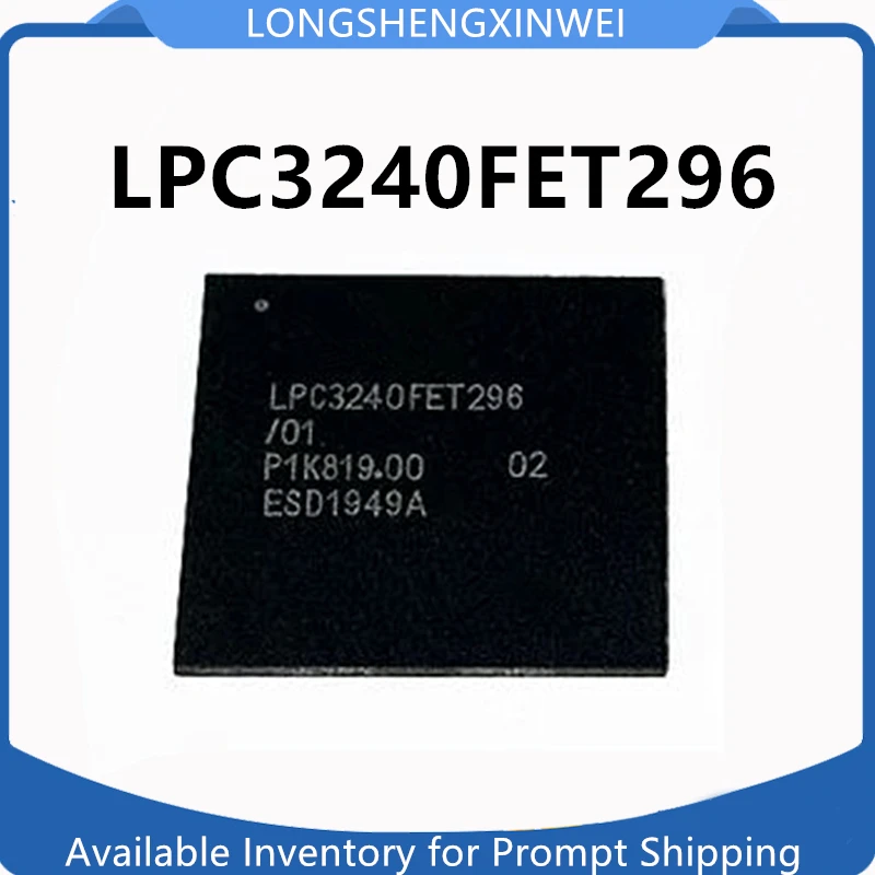 

5PCS New LPC3240FET296 LPC3240FET296/01 BGA-296