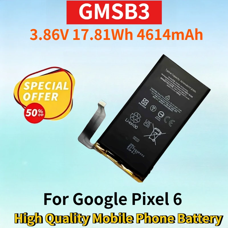 

Newest GMSB3 3.86V 17.81Wh 4614mAh Rechargeable Li-ion Battery for Google Pixel 6 G63QN GLU7G High Quality Mobile Phone Battery