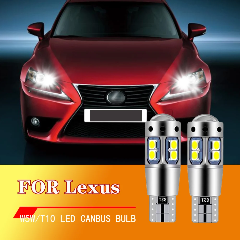 2x For Lexus IS250 IS350 IS F LX470 LX570 LS430 LS460 LS600H RX400H RX350 LED Clearance Light Parking Lamp W5W T10 CANbus WHite