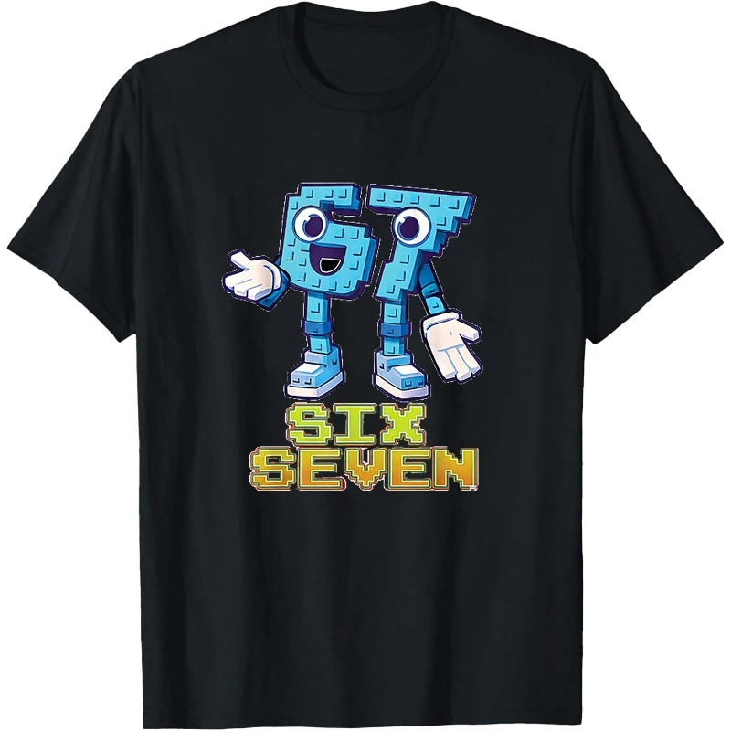 

Six Seven Graphic T Shirts Six Seven T-Shirt 67 Shirt 6 7 Tees Unisex T-shirt Round Collar Short-sleev Lady Shirt Mujer Tees