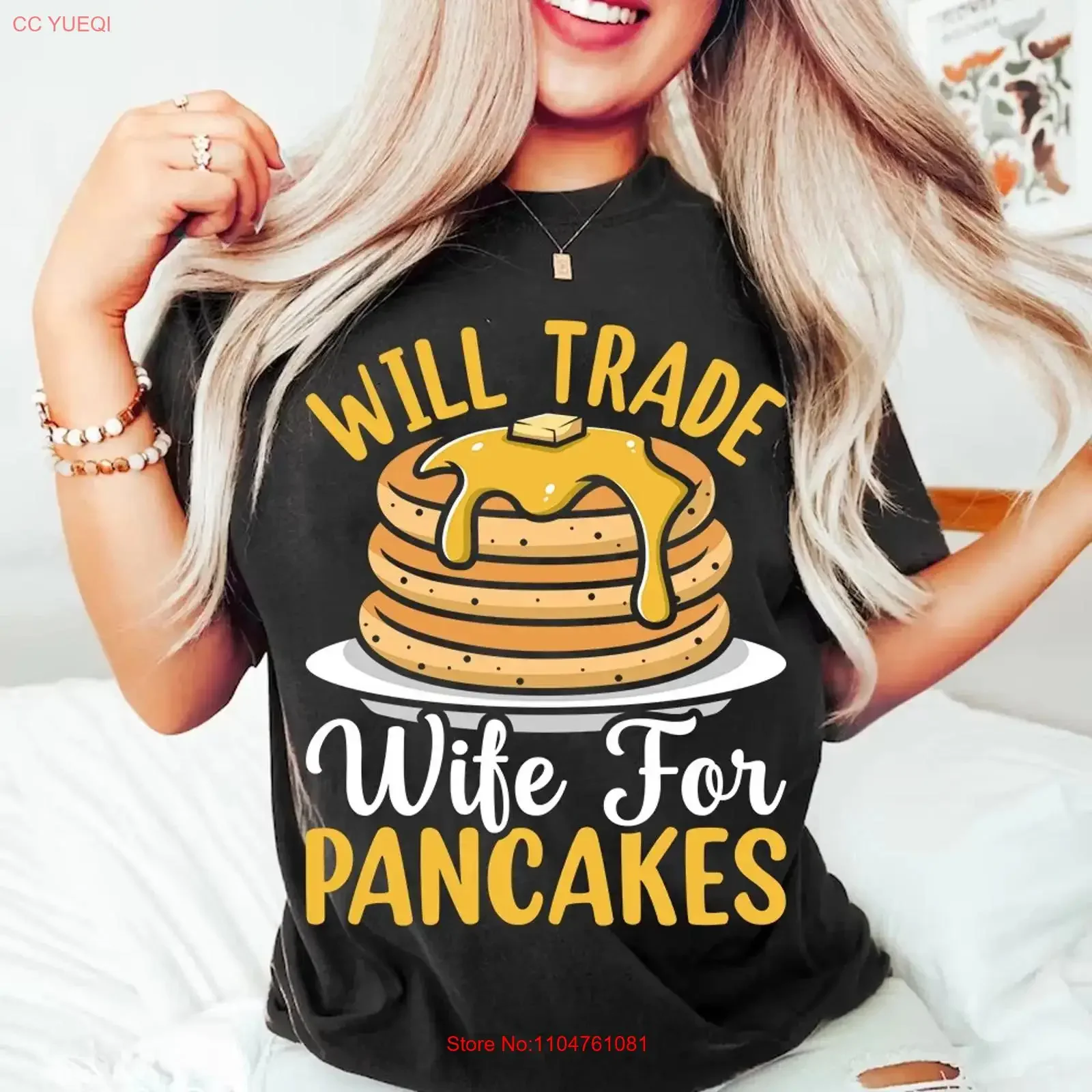 Will Trade Wife For Pancakes Husband Funny Pancake Maker T Shirt vintage Washed Breathable streetwear Unisex graphic Versatile