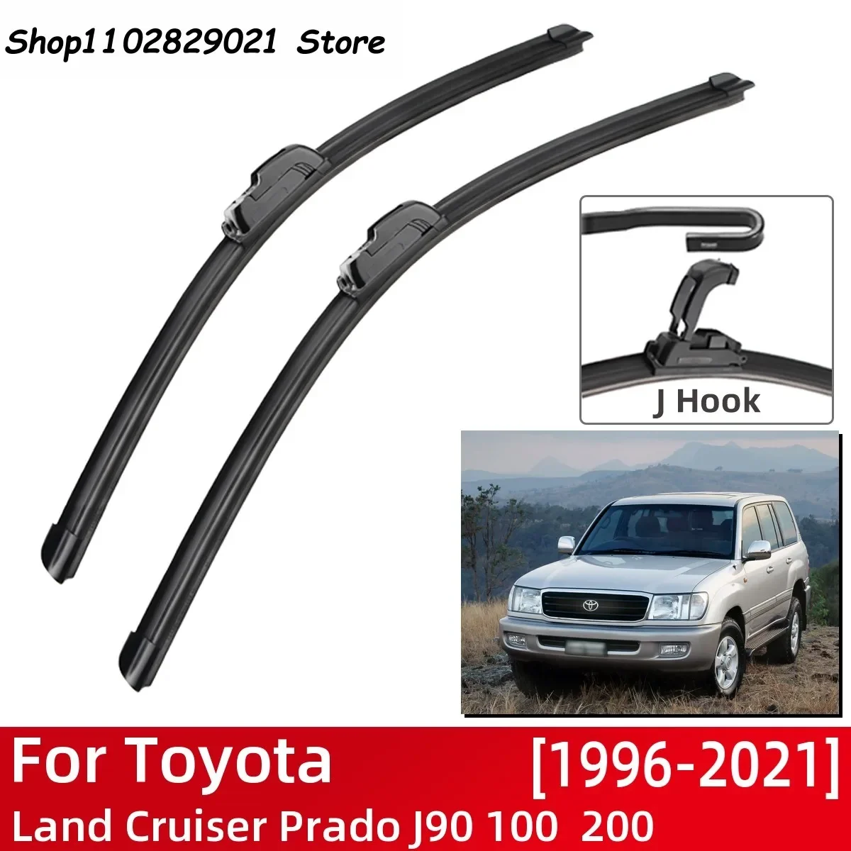 

For Toyota Land Cruiser Prado J90 100 200 1996-2021 Car Accessories Front Windscreen Wiper Blade Brushes Wipers U Type J Hooks