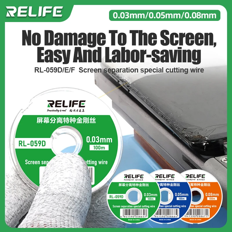 RELIFE SCREEN SEPARATION  SPECIAL CUTTING WIRE RL-059D/E/F High toughness Suitable for LCD/OLED screen separation and cutting