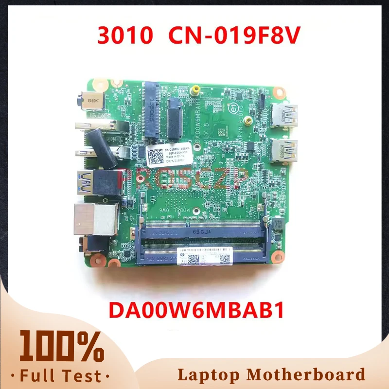 

Материнская плата CN-019F8V 019F8V 19F8V для ноутбука DELL 3010, материнская плата DA00W6MBAB1 с процессором I3-4030U, 100% полностью протестирована, работает хорошо
