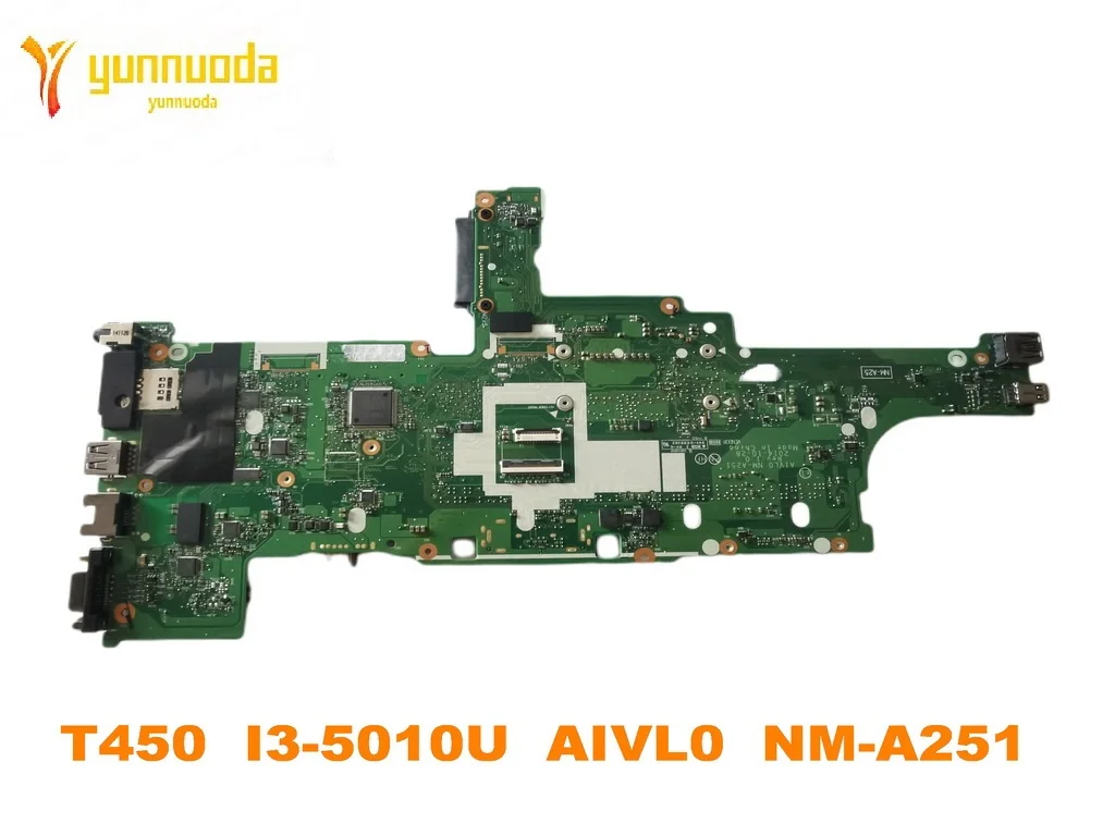 Original for  Lenovo Thinkpad T450 Laptop Motherboard T450  I3-5010U  AIVL0  NM-A251  tested good free shipping