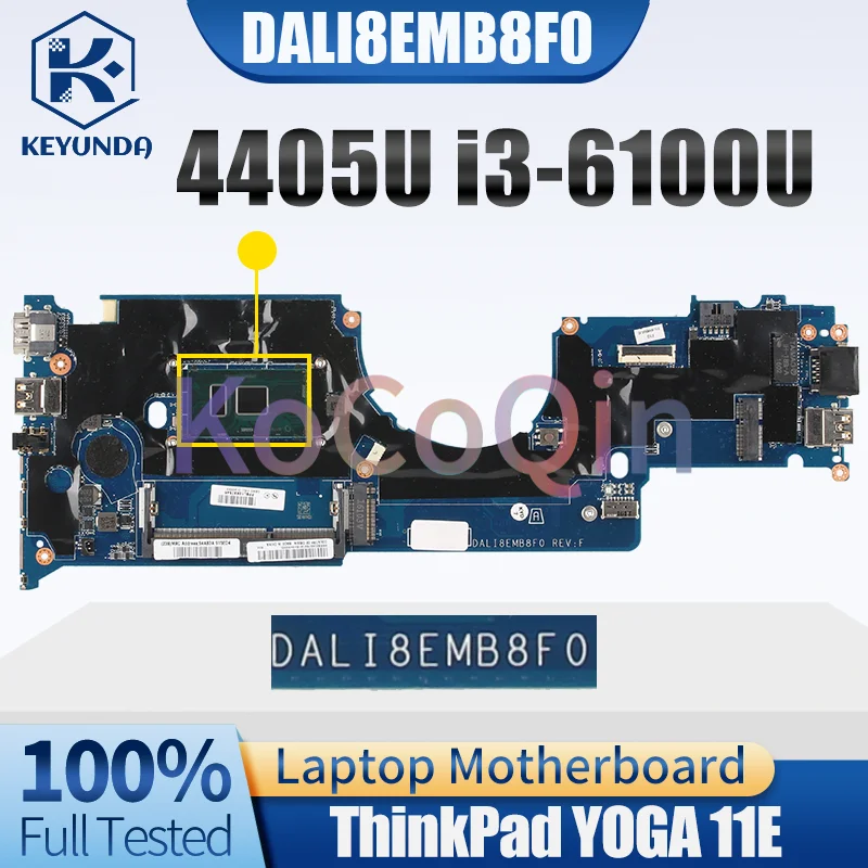 DALI8EMB8F0 For LENOVO ThinkPad YOGA 11E Notebook Mainboard Pentium 4405U I3-6100U 01AV956 01AV948 Laptop Motherboard Full Test