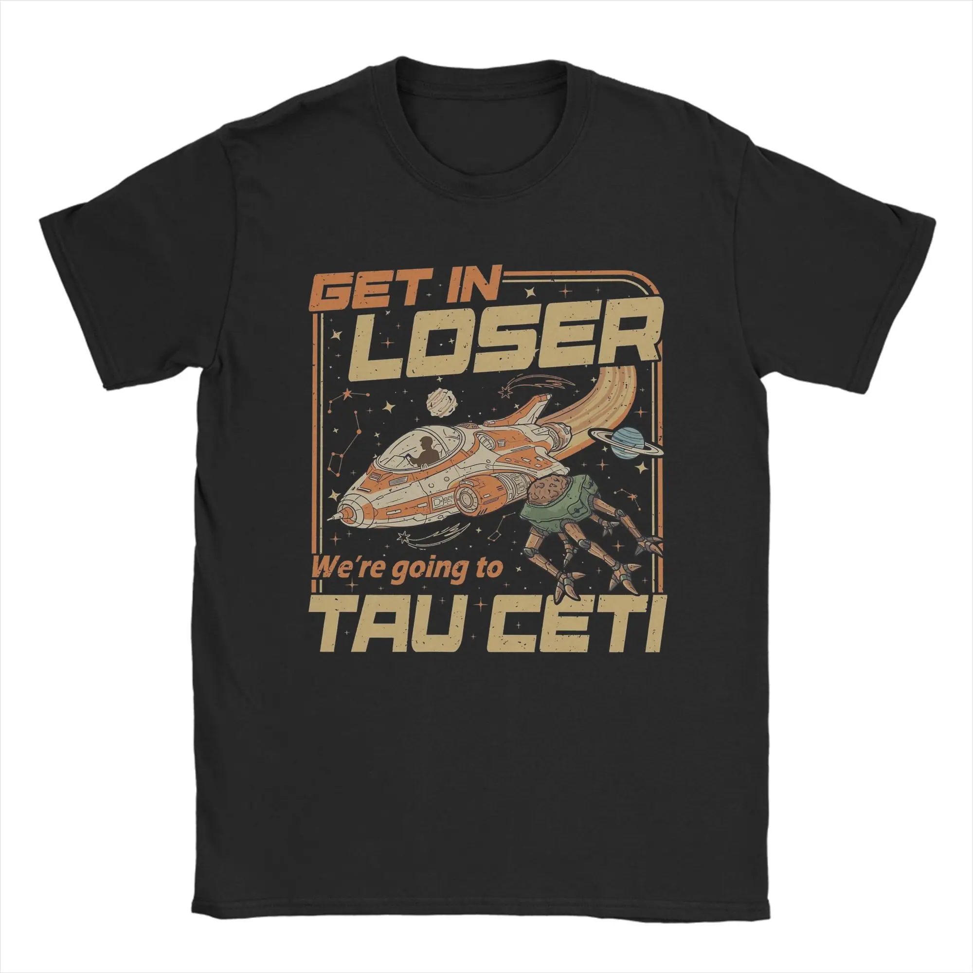Футболки Get In Loser We're Going Tau Ceti Project Hail Mary, мужские хлопковые винтажные футболки с круглым вырезом, одежда больших размеров