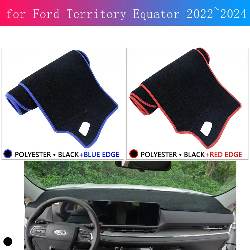 Car Dashboard Cover for Ford Territory Equator Sport 2022~2024 Mat Carpet Sunshade Pad Anti-sun Liner Rug Cushion Accessories