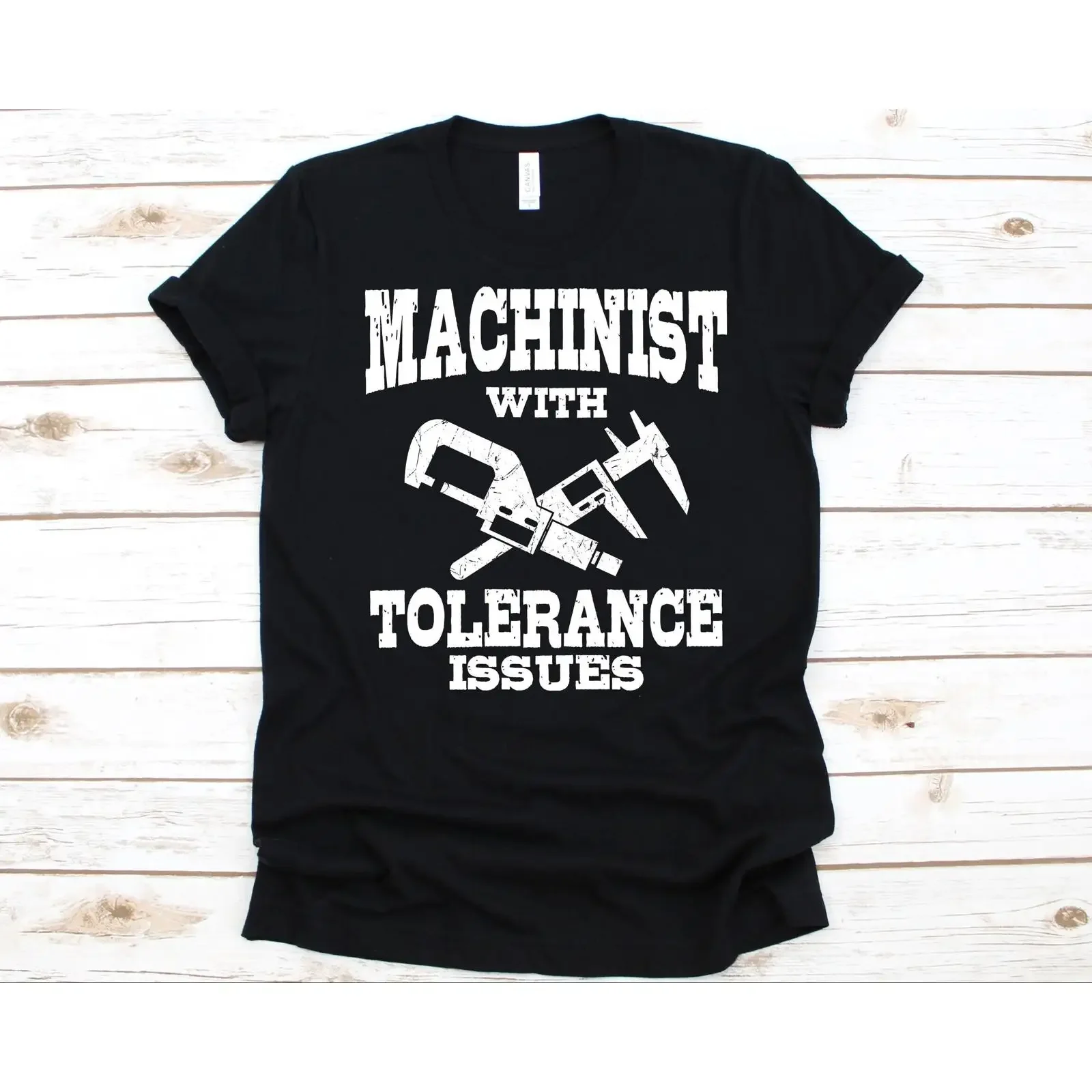 Machinist With Tolerance Issues T Shirt Caliper Micrometer for Machine Operator Technician Funny  vintage Washed graphic