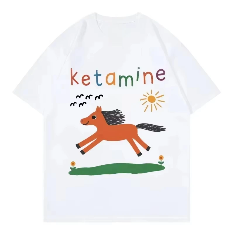 

2025 Summer New Simple Funny Ketamine Horse Meme Men Women Clothing Harajuku Short Sleeve T-Shirt Fashion Casual Cotton T-shirts