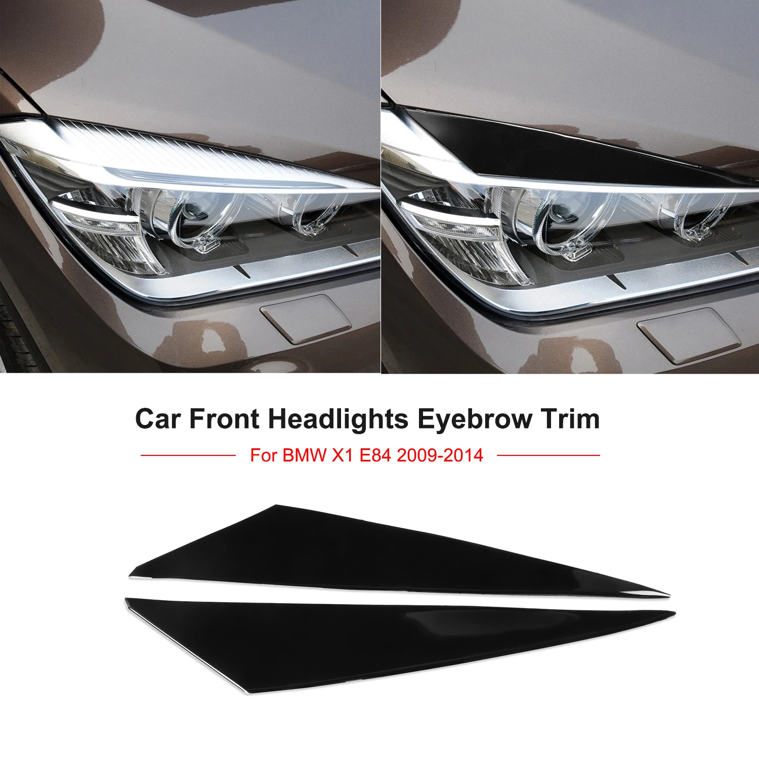 

For BMW X1 E84 2009-2014 2pcs Piano Black Car Front Headlights Eyebrow Eyelids Cover Trim Car Exterior Tuning Accessories
