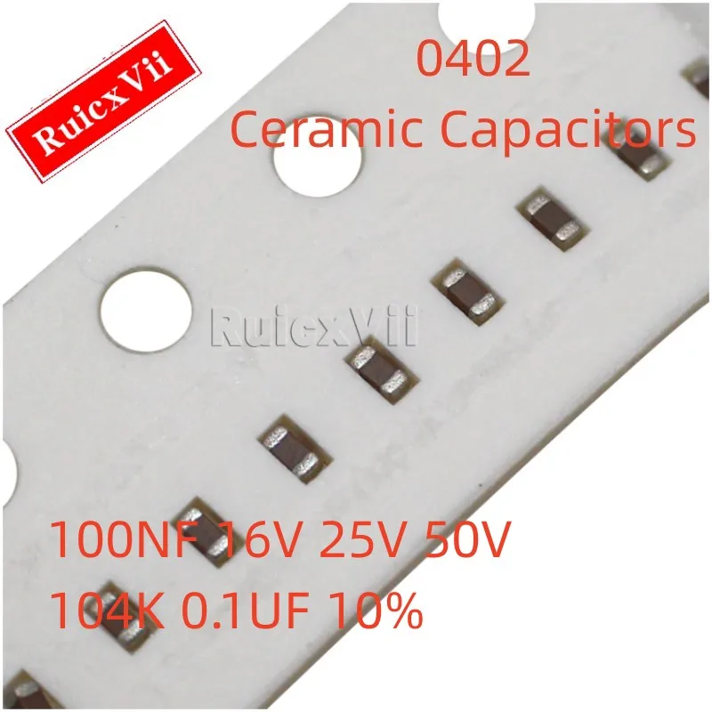 

(100pcs) 0402 100NF 16V 25V 50V 104K 0.1UF 10% X7R SMD Ceramic Capacitors 1005