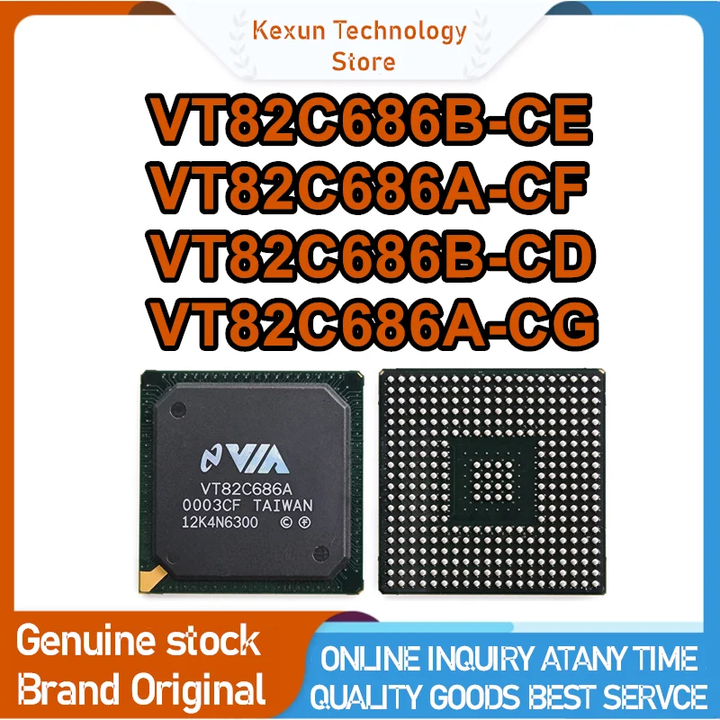 VT82C686A CF CG VT82C686B CD CE VT82C686 BGA New Original in stock