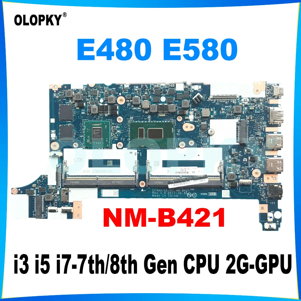 

EE480/EE580 NM-B421 motherboard for Lenovo Thinkpad E480 E580 laptop motherboard i3 i5 i7-7th/8th Gen CPU 2G-GPU DDR4 100% Test