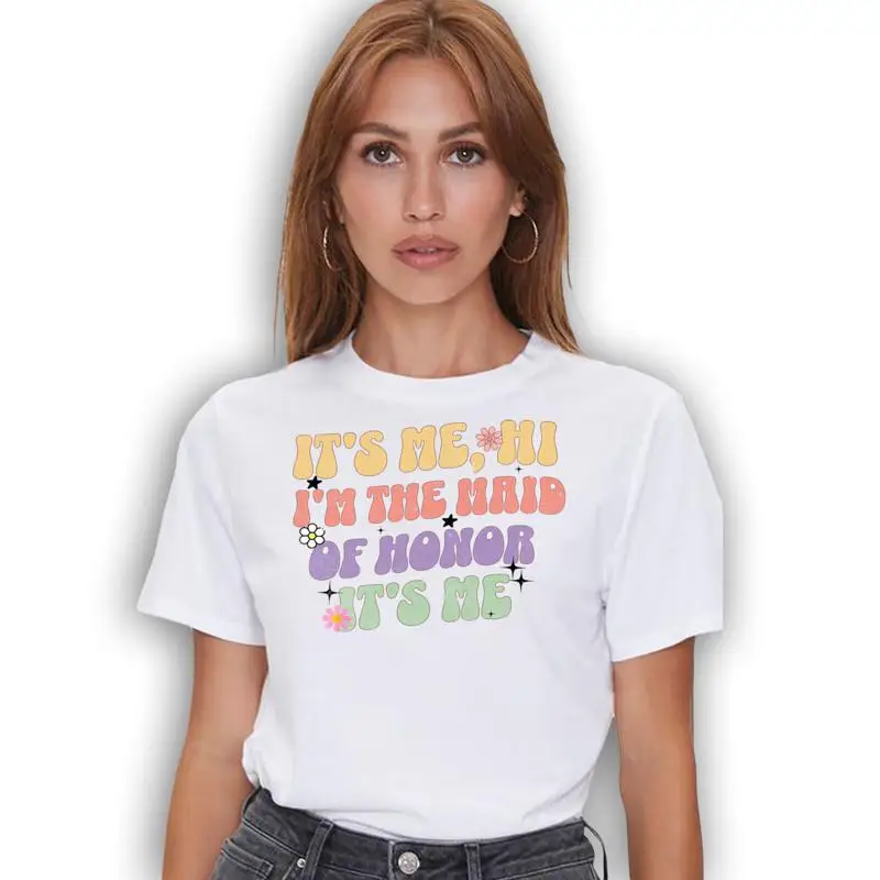 

Bridal It'S Me Hi I'M The Maid Of Honor Bachelorette Party T Shirt