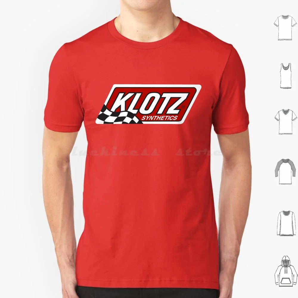 Klotz Synthetic Lubricants Full Synthetic Oil T Shirt Cotton Men Women DIY Print Klotz Synthetic Lubricants Full Oil