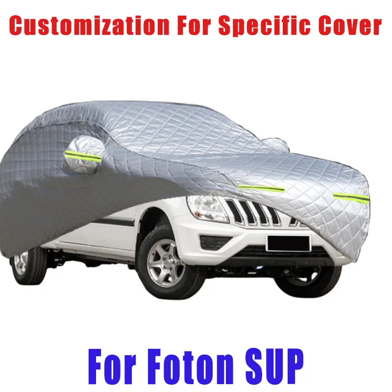 

For Foton SUP Hail prevention cover auto rain protection, scratch protection, paint peeling protection, car Snow prevention