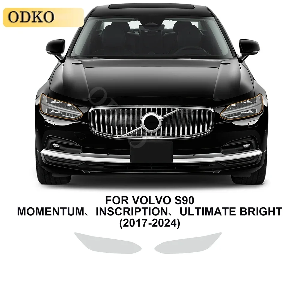 

Для Volvo S90 Inscription 2017-2024 предварительно вырезанная пленка для фар заднего вида автомобильный бюстгальтер прозрачный PPF T2PCS автомобильная пленка для передних фар из ТПУ