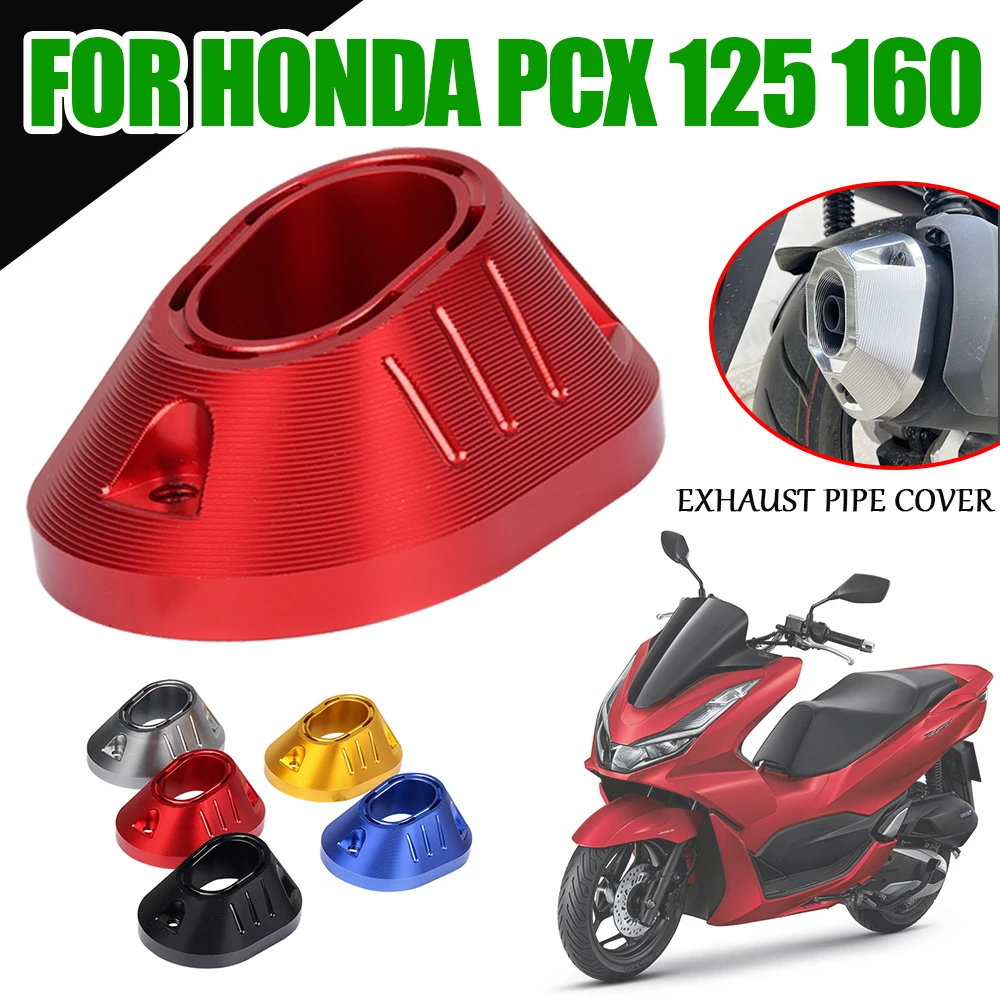 For HONDA PCX125 PCX 160 125 PCX160 PCX150 Motorcycle Accessories Exhaust Pipe Cover Tail Protector Anti-scald Guard Cap Mount