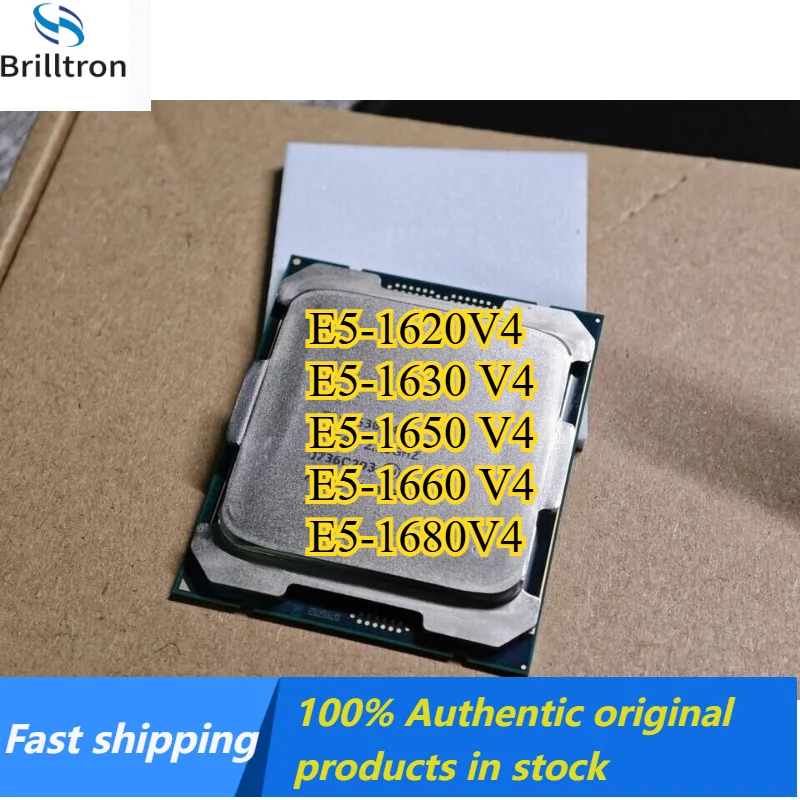 

1PCS E5-1620V4 E5-1630 V4 E5-1650 V4 E5-1660 V4 E5-1680V4 LGA 2011-3 X99 CPU Original stock fast shipping.