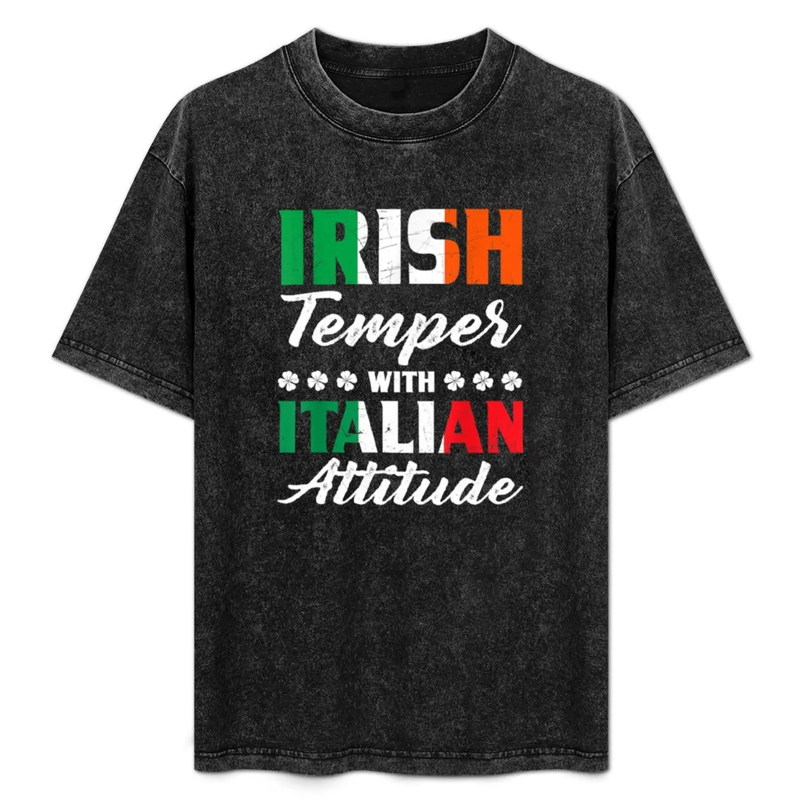 

Irish Temper Italian Attitude T-Shirt sweat blacks mens champion t shirts