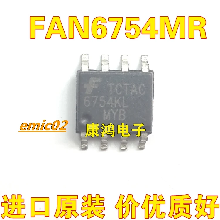 10pieces Original stock  FAN6754KL FAN6754MR 6754MR SOP-8