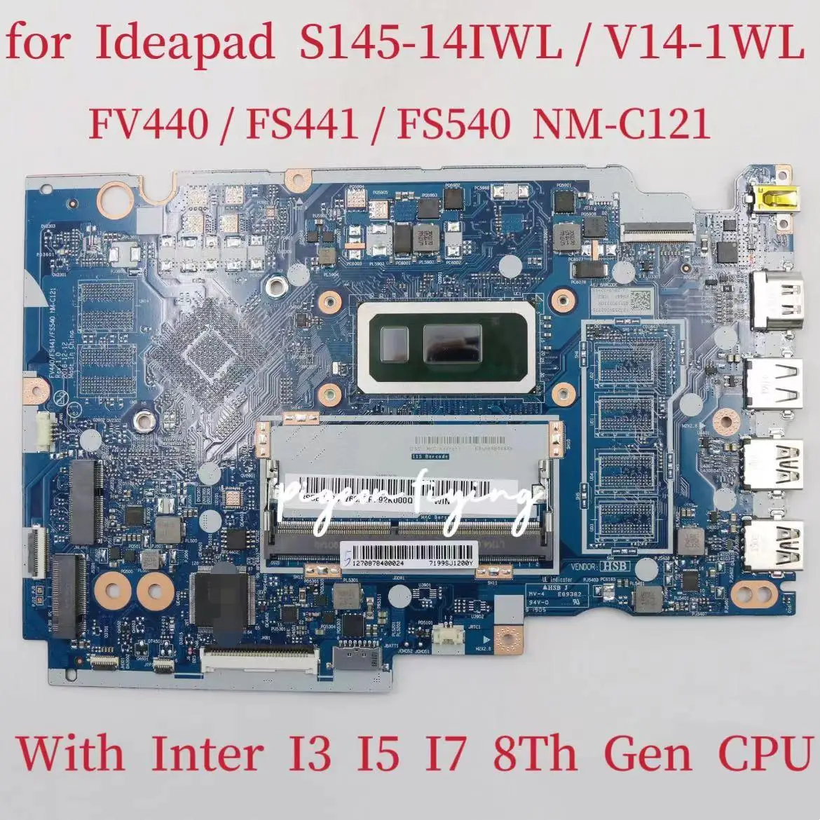 

NM-C121 Mainboard for Ideapad S145-14IWL / V14-IWL Laptop Motherboard WIth I3 I5 I7 8Th CPU FRU:5B20S41750 5B20S41751 5B20S41766