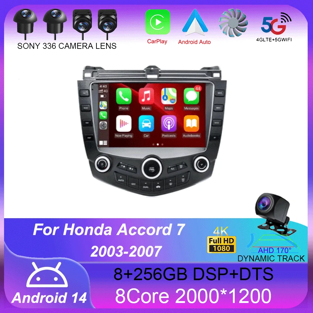 

Android 14 For Honda Accord 7 2003 2004 2005 2006 2007 Multimedia Car GPS Player Video Auto Radio Navigation WIFI 4G Carplay DSP