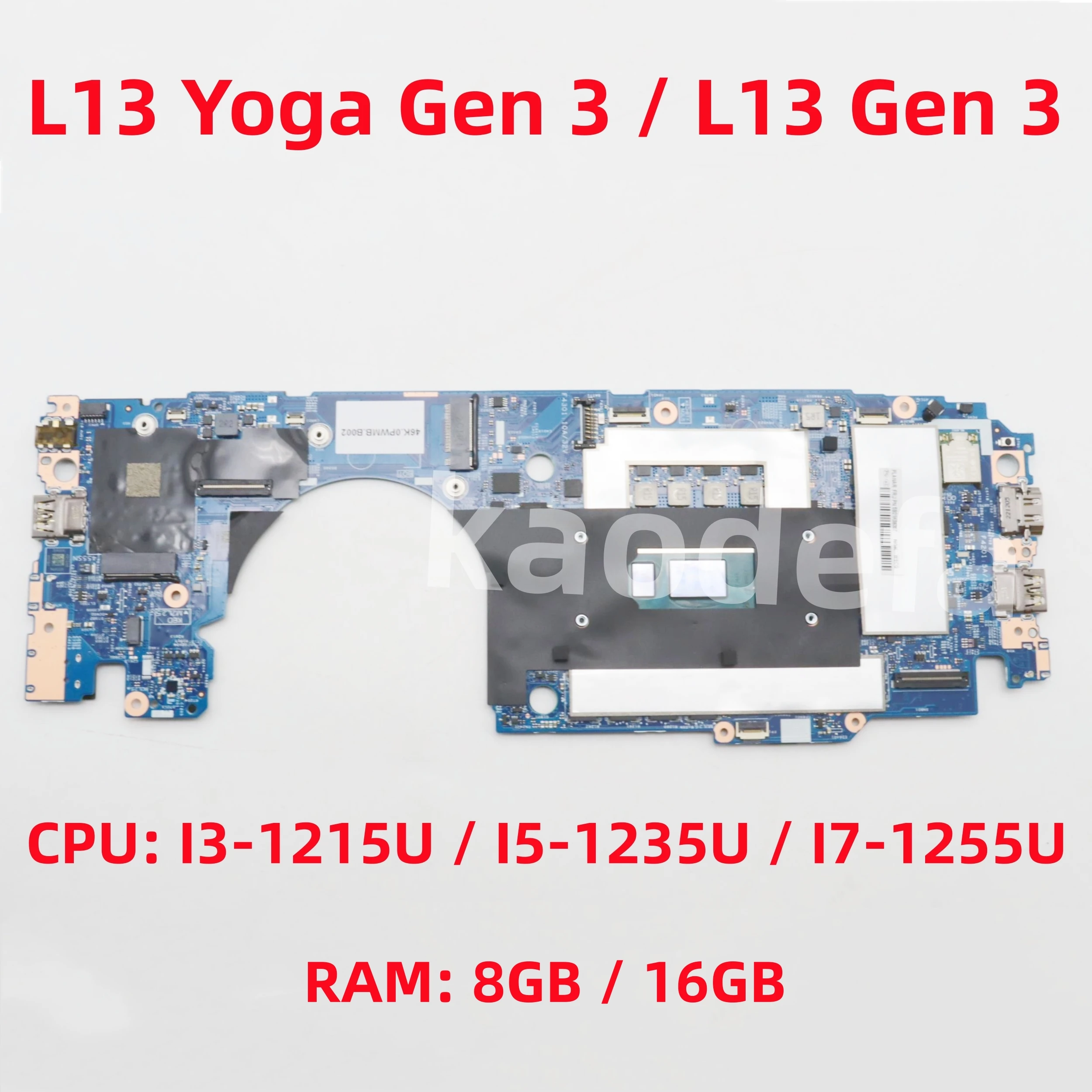 

Материнская плата для ноутбука ThinkPad L13 Gen3/L13 Yoga Gen 3, процессор: I3 I5 I7, оперативная память: 8G/16G FRU: 5B21J15878 5B21K86247 5B21K86305