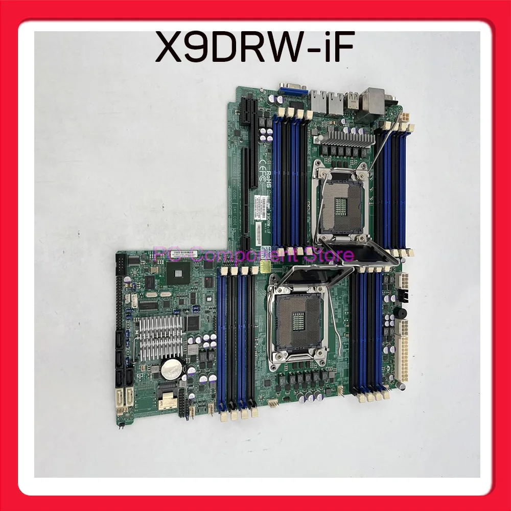 For Supermicro Server Motherboard  Support For Xeon E5-2600 V1/V2 Family LGA2011 DDR3 X9DRW-iF