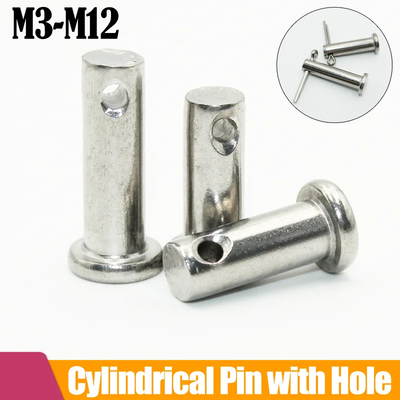 

304 Stainless Steel with Hole Pin Shaft Cotter Pin Set Flat Head Cylindrical Pin Plug Pin Positioning Pin M3M4M5 M6 M8M10M12~M20