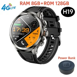 Original H19 4G Full Netcom 128GB Smartwatch Android 9.0 With Power Bank 1.95 inch Amoled Screen Camera GPS WIFI Smart Watch Men