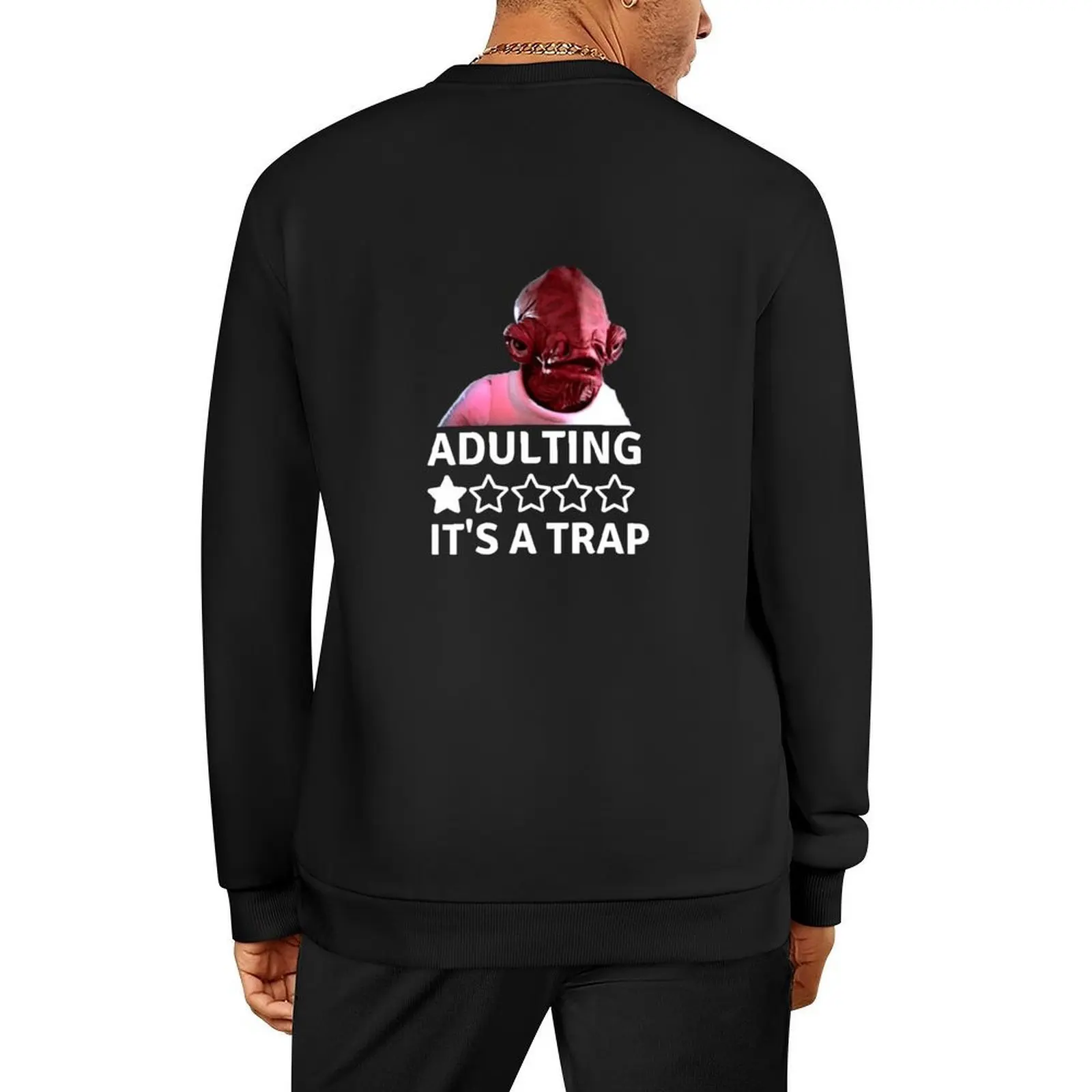 

Adulting Would Not recommend classic T shirt It's a Trap Admiral Akhbar Pullover autumn clothes men clothing hoody
