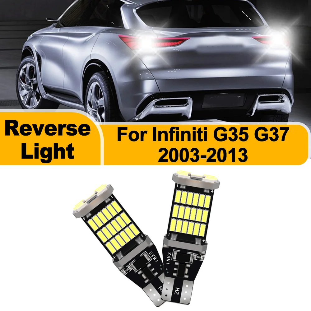 

2 шт. Canbus без ошибок светодиодный фонарь заднего хода 6000K CSP чипы Plug and Play для Infiniti G35 G37 2003-2010 2011 2012 2013 резервная лампа