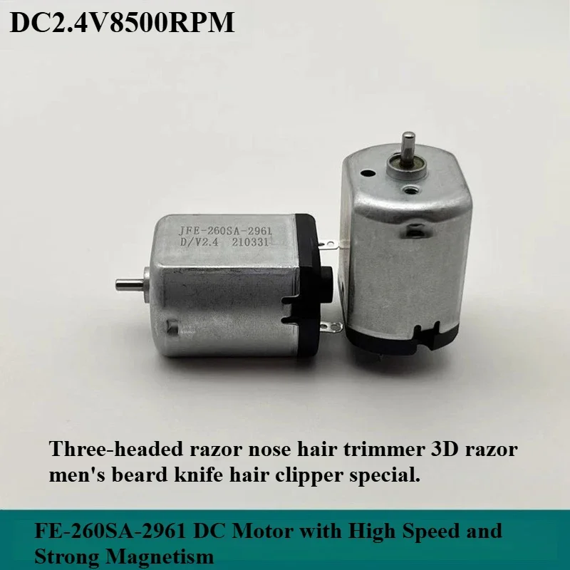 FF260SA -2961 DC motor 2.4V shaver 3-head razor nose hair trimmer hair clipper high-speed small motor.