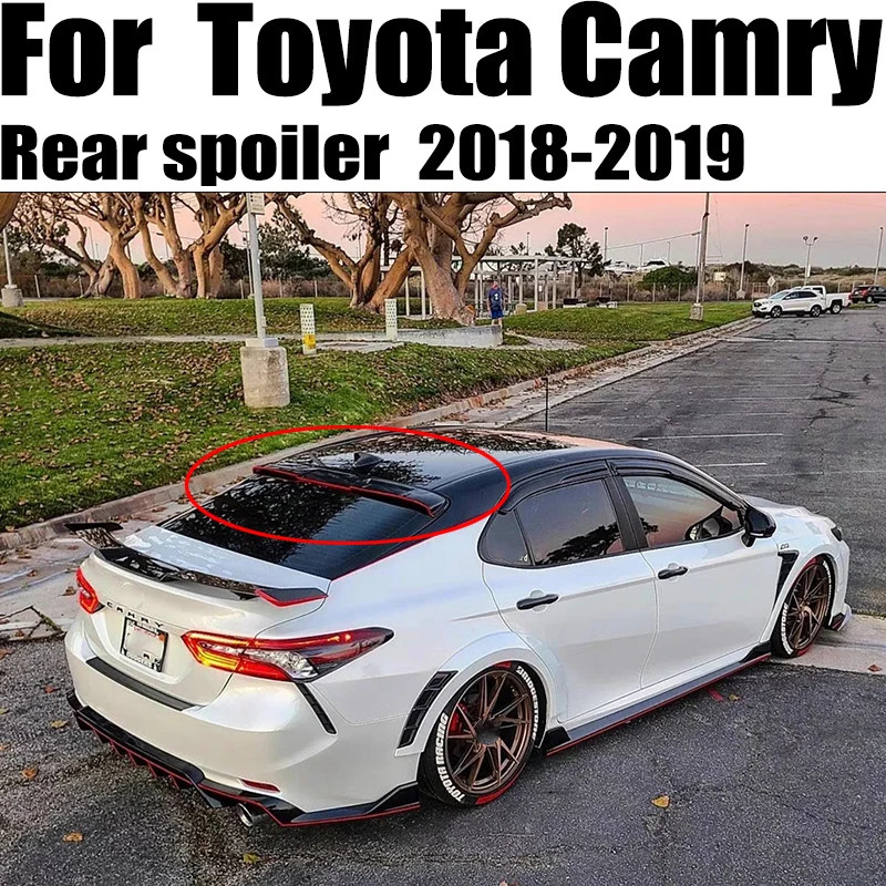 

Auto Part for Toyota Camry Spoiler 2018 2019 ABS Plastic Black Color Rear Boot Trunk Wing Rear Roof Spoiler Car Accessories