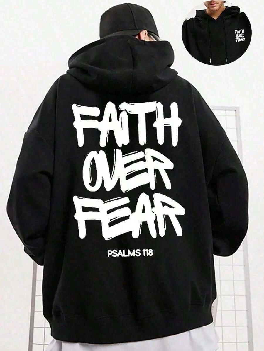 2026 New Oversized Unisex Streetwear Hoodie Faith Over Fear Psalms 118 Quote Print Hooded Sweatshirt Autumn Winter Pullover