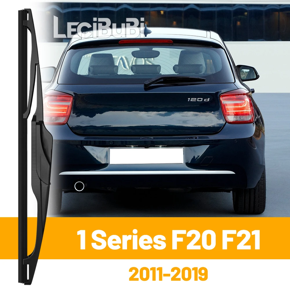 

Для BMW 1 серии F20 F21 2011-2019 2012 2013 2014 заднее лобовое стекло, щетка стеклоочистителя, двери багажника, аксессуары для дворников