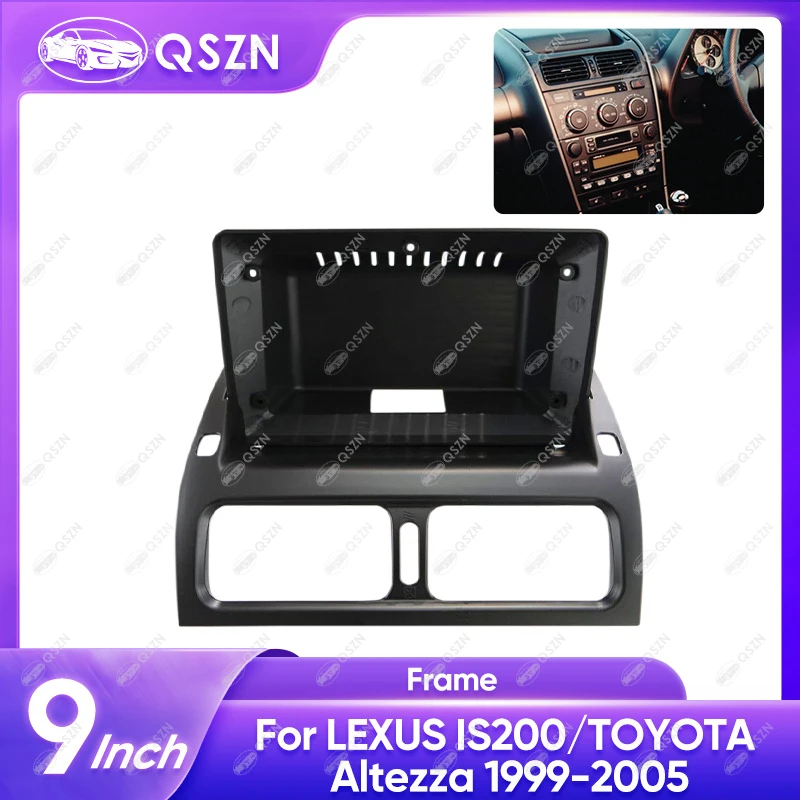 For LEXUS IS200/TOYOTA Altezza 1999-2005 9 INCH Car Radio Android Stereo Audio Screen Multimedia Video Player Navigation Frame