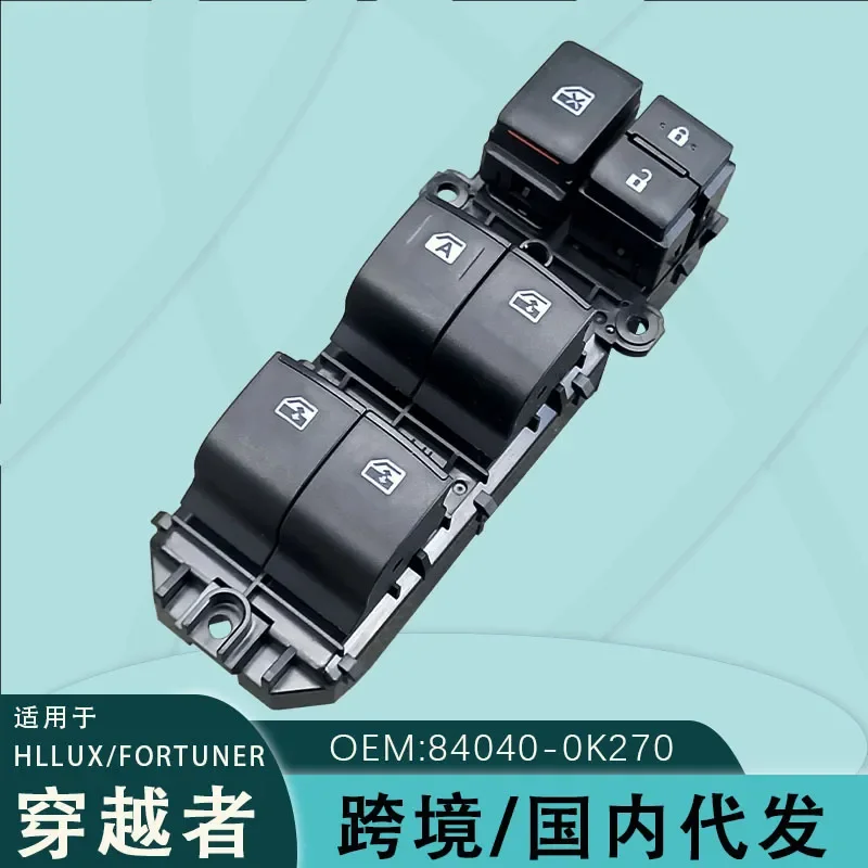Glass Lifter Switch for Traversers HELLACS FORTUNER HLLUX Model 84020-0K270