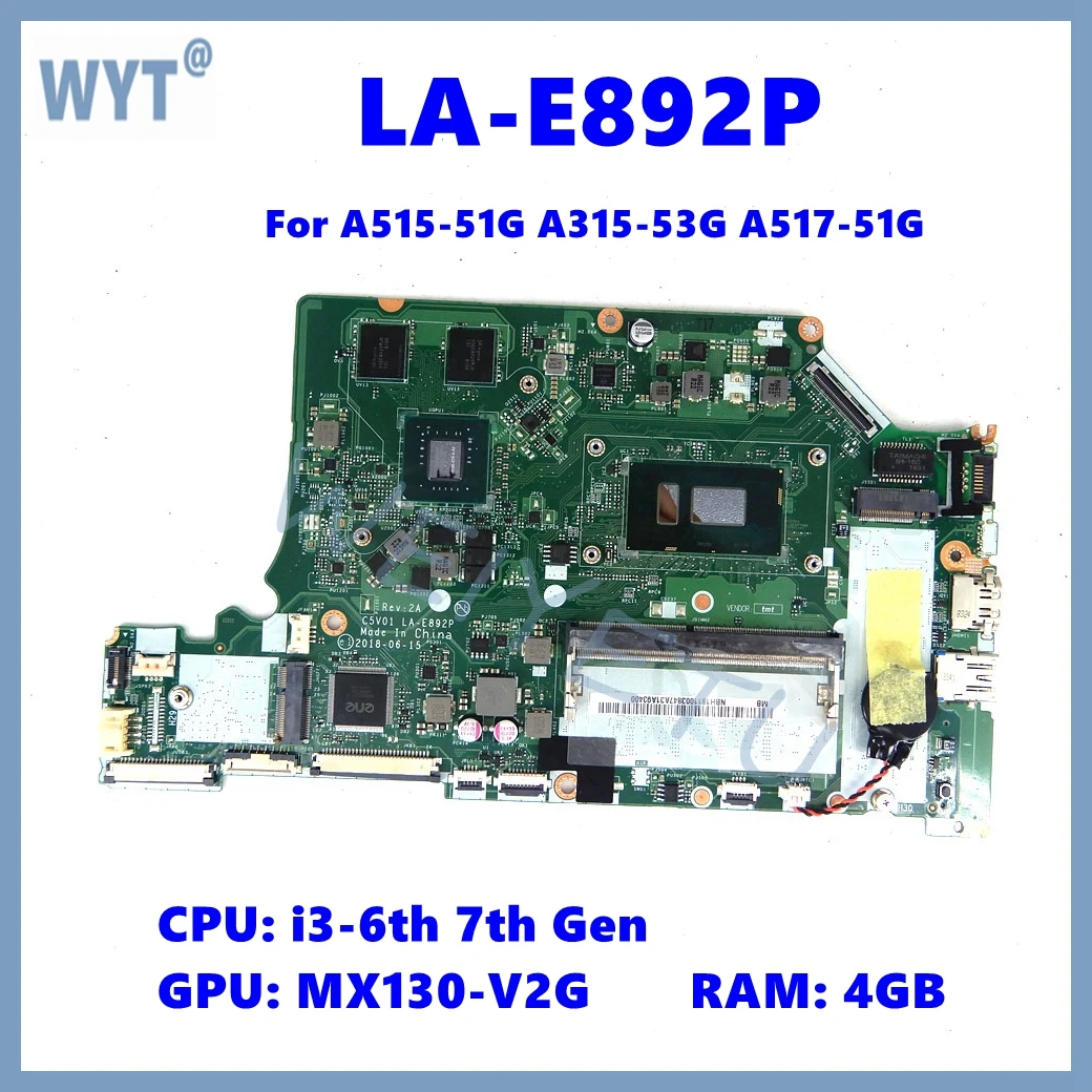 LA-E892P Mainboard For ACER Aspire A515-51G A615-51G A315-53G A517-51G Laptop Motherboard With i3 i5 i7 CPU V2G GPU 4GB-RAM