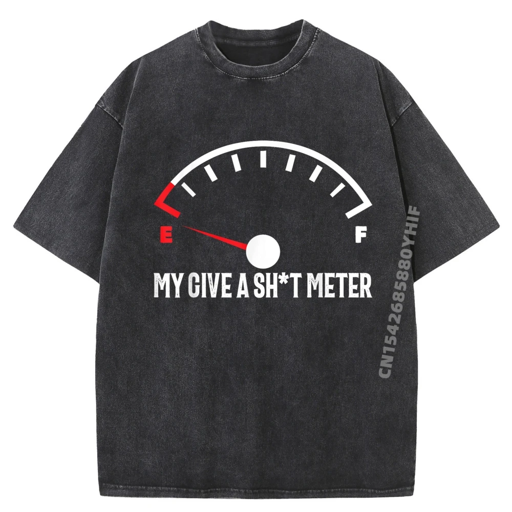 

Newest Mens T-Shirt Empty Give A Shit Meter Funny Tops & Tees High Quality Mens Printed T Shirt Classic Washed Shirt