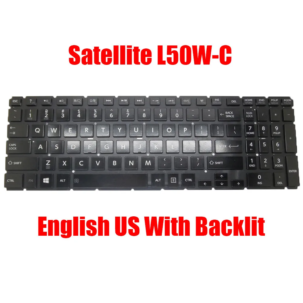 

English US Laptop Keyboard For Toshiba For Satellite L50W-C Black Without Frame With Backlit New