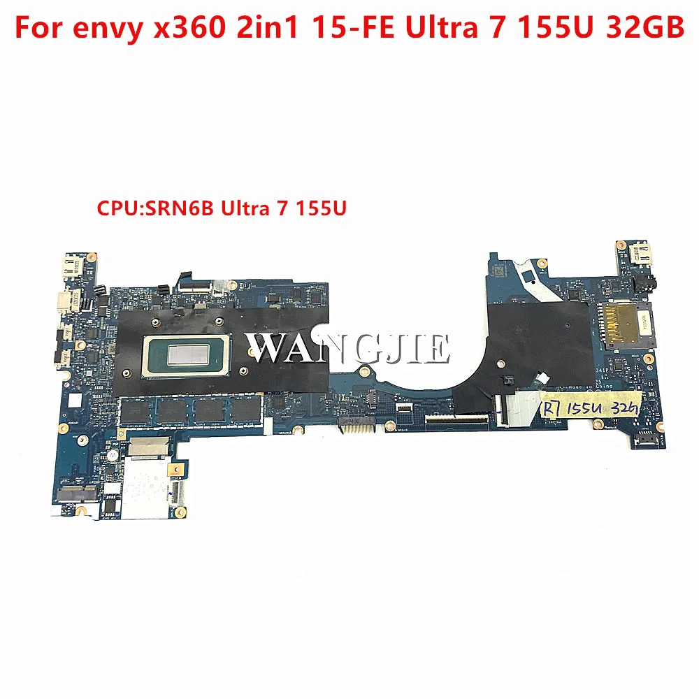 For HP Envy x360 2-in-1 15-fe1xxx 15-FE Laptop Motherboard N84676-601 KPM52 LA-N341P SRN6B Ultra 7 155U CPU 32GB RAM
