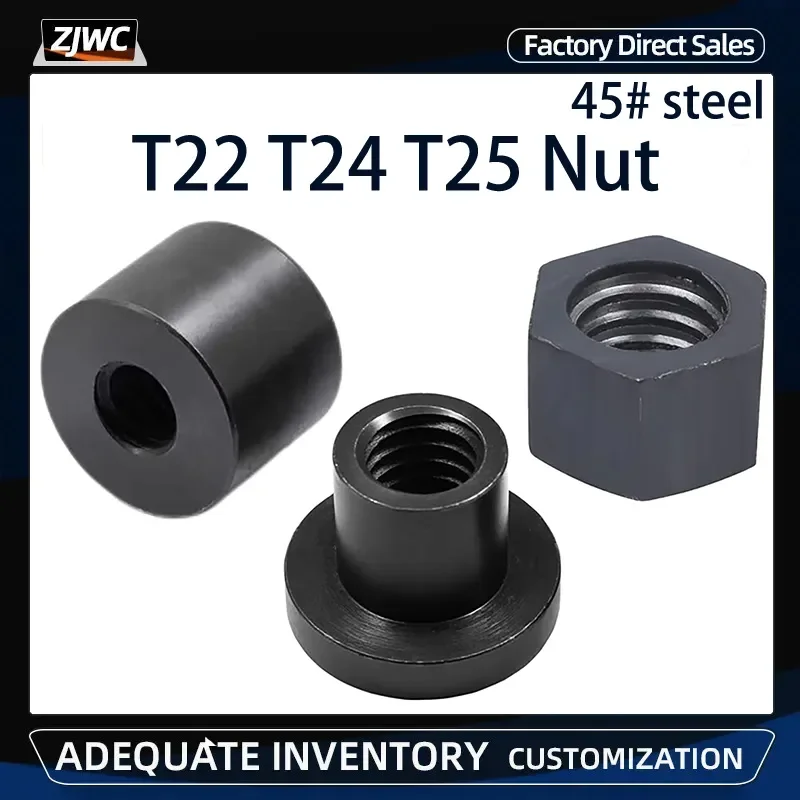 1pc T22 T24 T25 45# Steel Lead Screw Nut Trapezoid Screw Support Nut Round/Flange/Hexagon/Right/Left Thread For CNC PartS