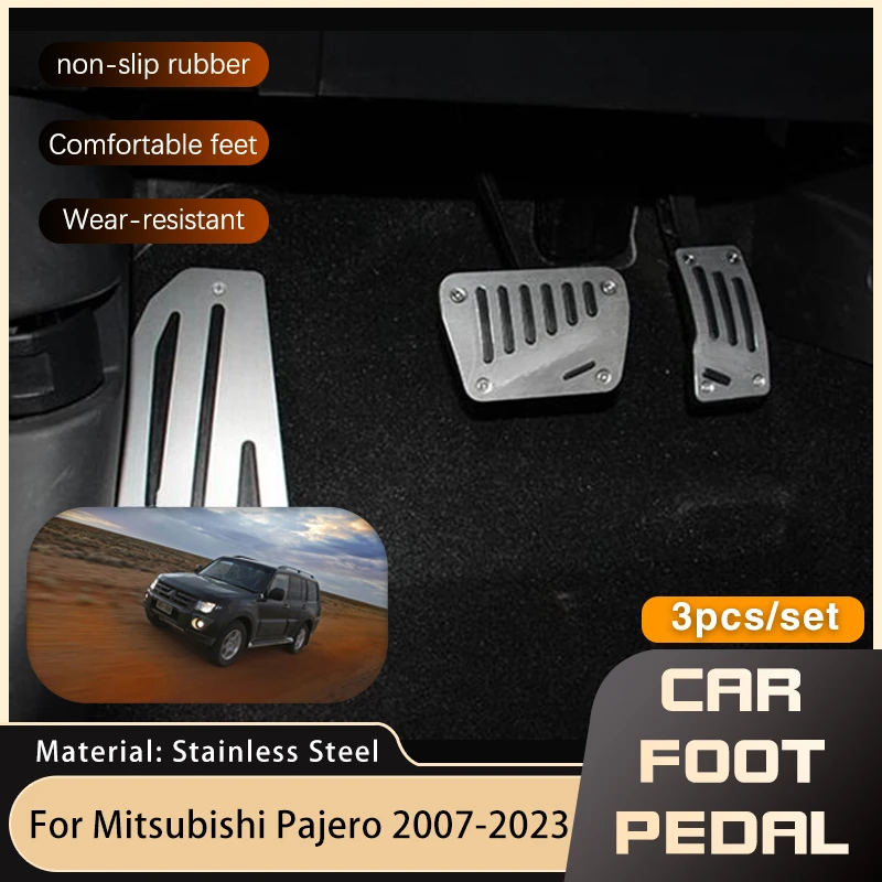 AT MT for Mitsubishi Pajero Montero Shogun 2007~2023 Car Pedals Accelerator Brake Stainless Steel Non-slip No Drilling Pedal Pad