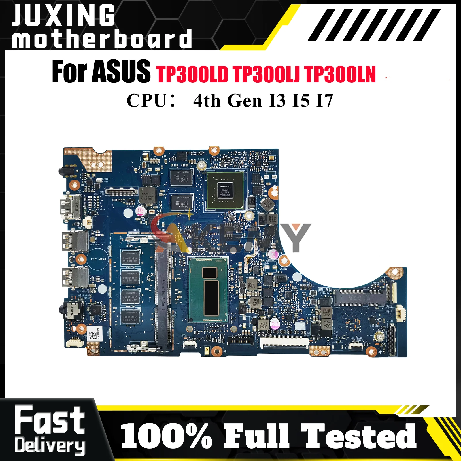 

TP300LJ Laptop Motherboard For ASUS VivoBook Flip TP300LA Q302L TP300LAB TP300L TP300LD TP300LN TP300LJ Mainboard I3 I5 I7 CPU
